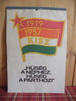 Kisz falinaptár 1975 - Kisz 1919-1957 "Húség a néphez, hűség a párthoz! "-