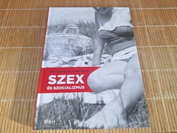 Szex ​és szocializmus. 4500.-Ft