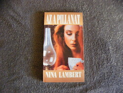 Nina Lambert Az a pillanat könyv
