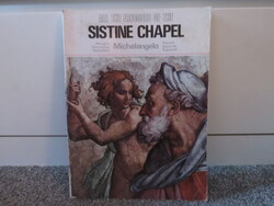 All the frescoes of the Sistine Chapel . Michelangelo *1973