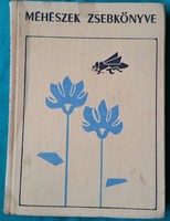 Faluba Zoltán: Méhészek zsebkönyve - Bp., 1969., Mezőgazdasági Kiadó > Állattenyésztés > Méhészet