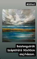 Szalai Krisztián : Balatongyörök Szépkilátó 90x90cm olaj/vászon művésztől , strukurált olajfestmény.