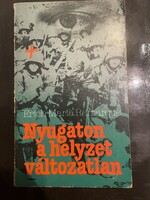 Eric Mária remarque nyugaton a helyzet változatlan c könyv