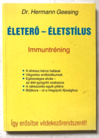 Dr. Hermann Geesing: Életerő - Életstílus - Immuntréning - Így erősítse védekezőrendszerét