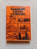 Wolf Schneider- Városok Urtól Utópiáig (1973)
