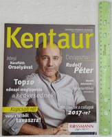 Kentaur 2017 tavasz - Rudolf Péter Karafiáth Orsolya Béres Alexandra Tóth Tamás