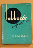 Bonta Gábor: Lakkozás az iparban 1947 kiadás