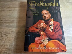 Satsvarupa dasa Goswami Prabhupáda - Egy bölcs ember élete és öröksége The Bhaktivedanta Book Trust