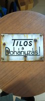 Zománctábla Tilos a dohányzás!