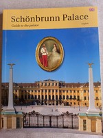 Schönbrunn Palota Guide to the palace Angolul Könyv