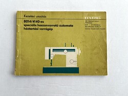 Régi Textima "8014 / 4140-es speciális haszonvarratú automata háztartási varrógép" kezelési utasítás