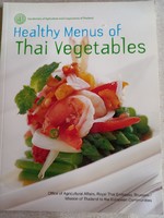 Healthy Menus of Thai Vegetables Angolul Szakács Könyv