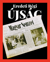 2013 február 20  /  Magyar Nemzet  /  Születésnapra, ajándékba EREDETI ÚJSÁG?! Ssz.:  28113