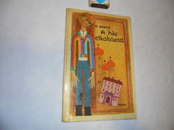 A. Barto: A ház elköltözött - 1975 - gyermekversek -  könyv