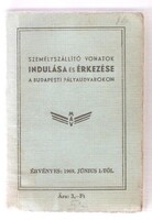 Személyszállító Vonatok Indulása És Érkezése A Budapesti Pályaudvarokon 1969.