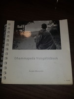 Dhammapada da Vizsgálódások Ácsán Munindó könyv