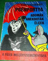 1989.Kun Erzsébet - Poénportya ADOMÁK, ANEKDOTÁK, ÉLCEK a képek szerint