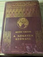 Keöpe Viktor A szigetek gyöngye Franklin Kiadás, 1936
