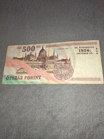 50 évforduló 1956 Október 23. 500 forintos bankjegy 2006os kiadás