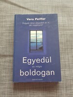Egyedül és mégis boldogan Vera Peiffer könyv