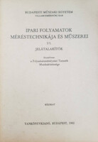 Ipari folyamatok méréstechnikája és műszerei I/1.-Jelátalakítók - Bársony András dr.