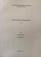 Állatorvosi toxikológia I. rész - Dr. Simon Ferenc, Dr. Laczay Péter