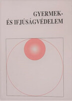 Gyermek- és ifjúságvédelem - Strauszné Simonyi Erzsébet