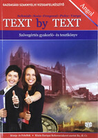 Text by Text - Szövegértés gyakorló- és tesztkönyv a közgazdasági szaknyelvi vizsgához középfok (B2), felsőfok (C1) - Schmidt K.-Soós G.-Fenyvesi E.-Polcz K.-Varga T.