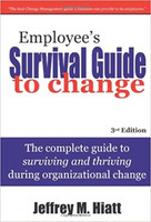 Employee's Survival Guide to Change - Jeffrey M. Hiatt