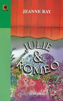 Julie és Romeo - Jeanne Ray