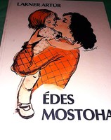 1988.Lakner Artúr : Édes mostoha könyv - FILMREGÉNY a képek szerint MAGÁNKIADÁS