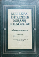 Beruházási építkezések műszaki ellenőrzése - Műszaki ismeretek - Bánrévy-Becht-Egyedi-Fábri-Hámos-Ladányi-Mayer-Mérei-Perjés-Réczey-Török-Völgyes
