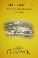 Csepeli krónika - Privatizációtól profilszűkülésig, 1990-2009 - Dr. Hamar János - Szőke András - Var