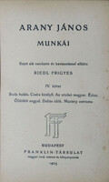 Arany János munkái, IV. kötet (Magyar Remekírók 44.) - Arany János, Riedl Frigyes (s.a.r. bev.)