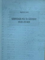 Szontagh Pál és Szécsény 1848-49-ben - Galcsik Zsolt