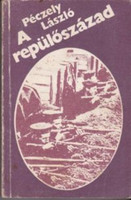 A repülőszázad - Szibéria melege - Péczely László- Bistey András