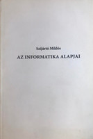 Az informatika alapjai - jegyzet - Szijártó Miklós