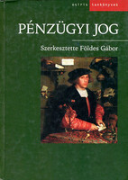 Pénzügyi Jog I. - Földes Gábor