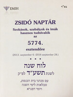 Zsidó naptár az 5774. esztendőre (2013. szeptember 4 .- 2014 szeptember 24.) - Nógrádi Bálint Klár András