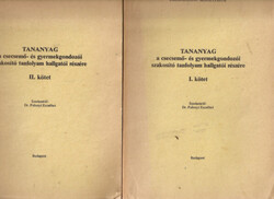 Tananyag a csecsemő- és gyermekgondozói szakosító tanfolyam hallgatói részére I-II. - Dr. Polonyi Er