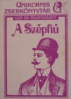 A Szépfiú - Guy De Maupassant