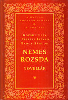 Nemes rozsda - Novellák - Gozsdu Elek-Petelei István-Bródy Sándor