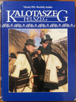 Kalotaszeg: Felszeg - Váradi Pál-Borbély Anikó (SÉRÜLT)