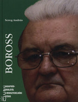Boross - Hadapródiskolától a miniszterelnöki székig - Sereg András