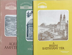 Az aquincumi amfiteátrumok + Buda török műemlékei + A budai Batthyány tér (3 kötet, Műemlékeink sorozat) - Zakariás G. Sándor, Gerő Győző, Szilágyi János