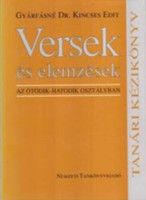 Versek és elemzések az ötödik-hatodik osztályban - Gyárfásné Dr. Kincses Edit