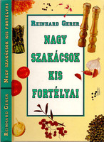 Nagy szakácsok kis fortélyai - Reinhard Gerer
