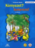 Környezet? Ismerem! - 4. évfolyam - Temesvári Miklós