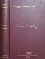Czuczor Gergely költői munkái ( Magyar Remekirók 21.) - Czuczor Gergely