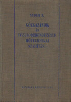 Gőzkazánok és tüzelőberendezések hőtechnikai számítása - Friedrich Nuber